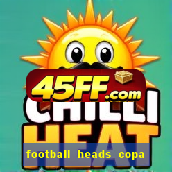 football heads copa libertadores 2015